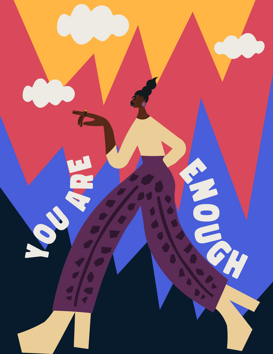 You Are Enough